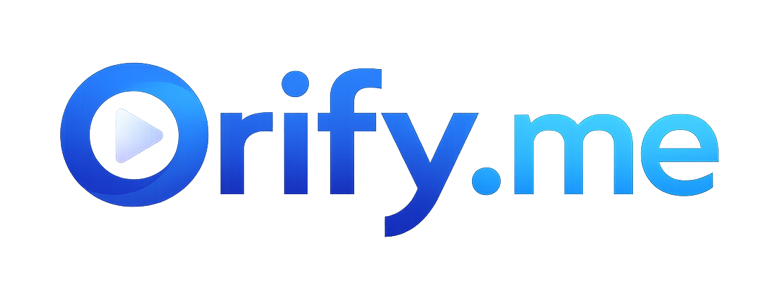 Orify